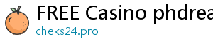 FREE Casino phdream